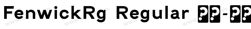 FenwickRg Regular 常规字体转换